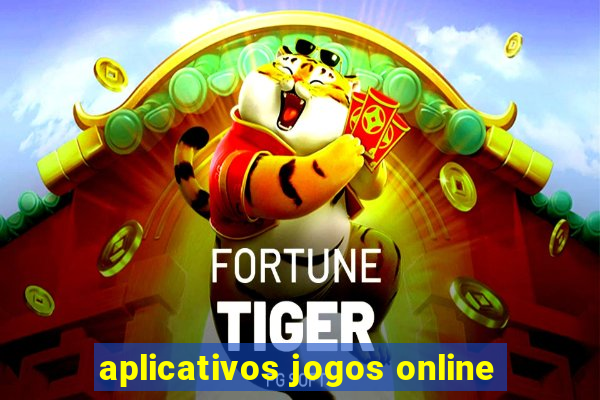 aplicativos jogos online